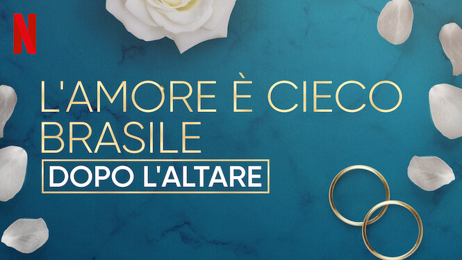 L'amore è cieco: Brasile - Dopo l'altare